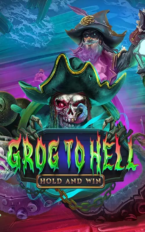 Grog to Hell Hold and Win
