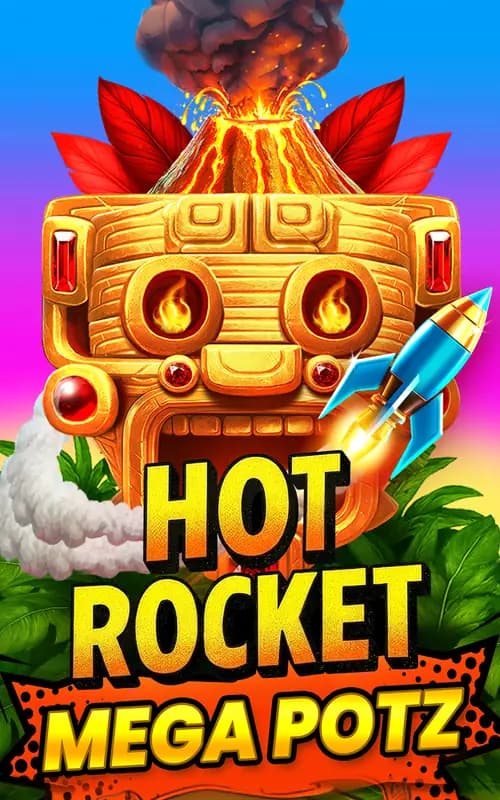 Hot Rocket Mega Potz