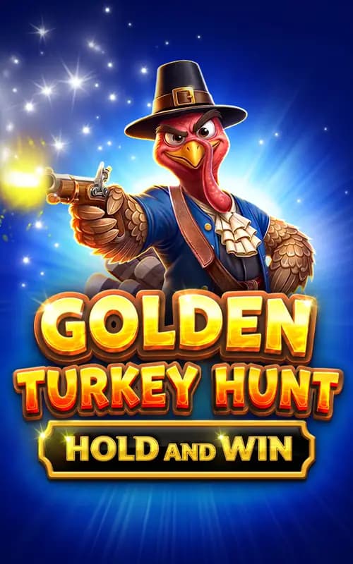 Golden Turkey Hunt Hold and Win