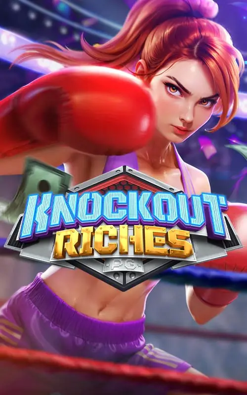 Knockout Riches
