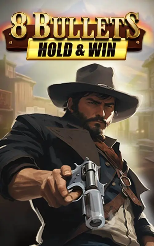8 Bullets Hold and Win