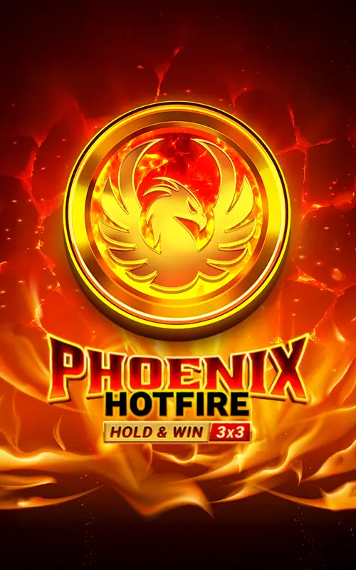 Phoenix Hotfire Hold and Win