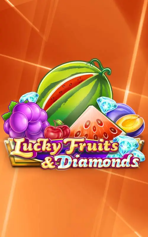 Lucky Fruits and Diamonds